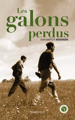 Les Galons perdus - Jean-Baptiste Renondin - Marivole Éditions