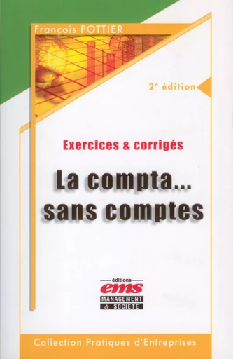 La compta... sans comptes - François POTTIER - Éditions EMS