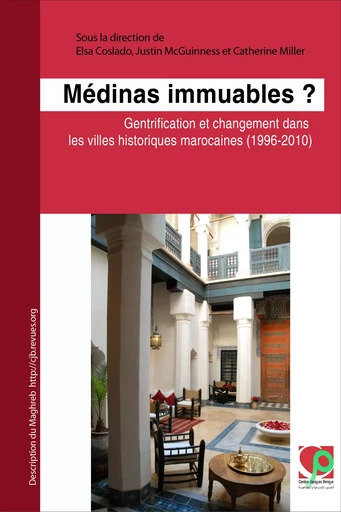 Médinas immuables ? -  - Centre Jacques-Berque