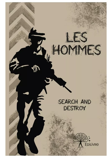 Les Hommes - Search And Destroy - Editions Edilivre