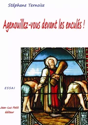 Agenouillez-vous devant les enculés !