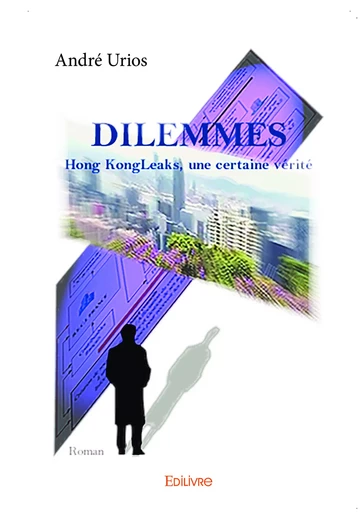 Dilemmes - André Urios - Editions Edilivre