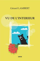 Vu de l'intérieur