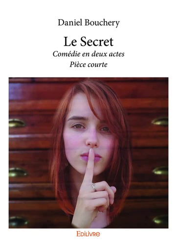 Le Secret - Daniel Bouchery - Editions Edilivre