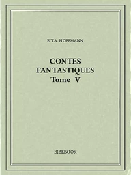 Contes fantastiques V