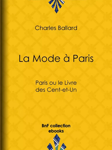 La Mode à Paris - Charles Ballard - BnF collection ebooks