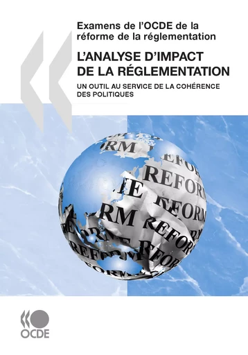 L'analyse d’impact de la réglementation -  Collectif - OECD