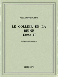 Le collier de la reine II