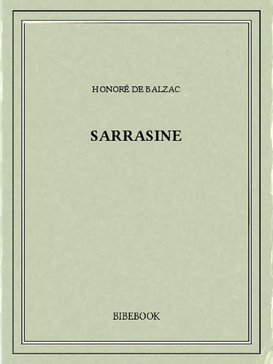 Sarrasine - Honoré de Balzac - Bibebook