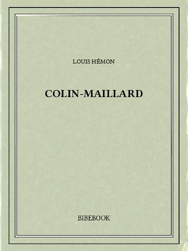 Colin-Maillard - Louis Hémon - Bibebook