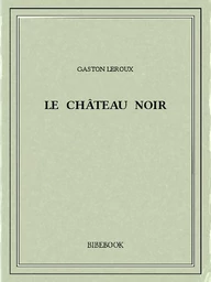 Le château noir