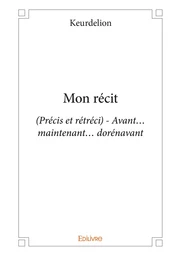 Mon récit