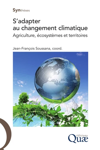 S'adapter au changement climatique - Jean-François Soussana - Quae