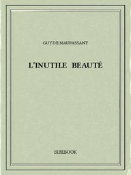 L’inutile beauté