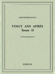 Vingt ans après II