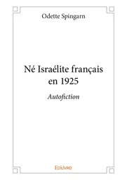 Né Israélite français en 1925