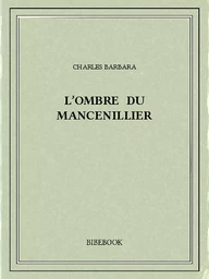 L’ombre du mancenillier