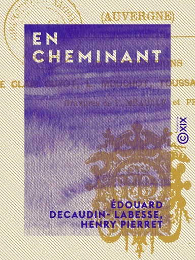 En cheminant - Édouard Decaudin- Labesse, Henry Pierret - Collection XIX