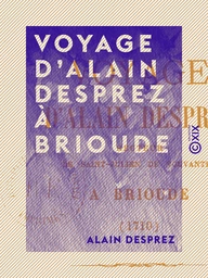 Voyage d'Alain Desprez à Brioude