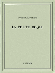 La petite Roque