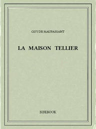 La maison Tellier