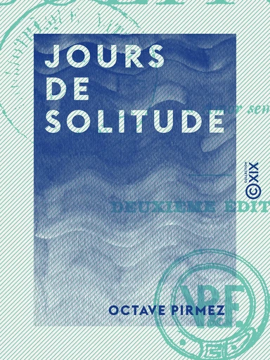 Jours de solitude - Octave Pirmez - Collection XIX