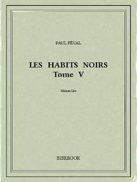 Les Habits Noirs V