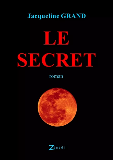 Le Secret - Jacqueline Grand - Zinedi