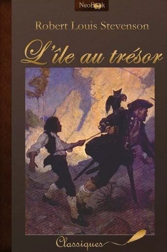 L'Île au trésor - Robert Louis Stevenson - NeoBook