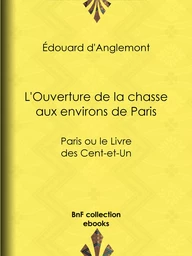 L'Ouverture de la chasse aux environs de Paris