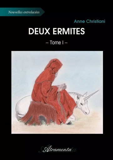 Deux ermites - Anne Christiani - Atramenta