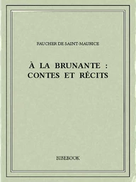 À la brunante : contes et récits