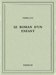 Le roman d’un enfant