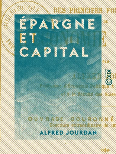 Épargne et Capital - Alfred Jourdan - Collection XIX