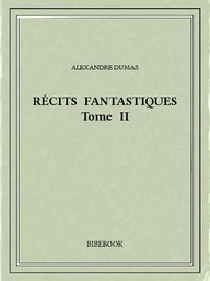 Récits fantastiques II