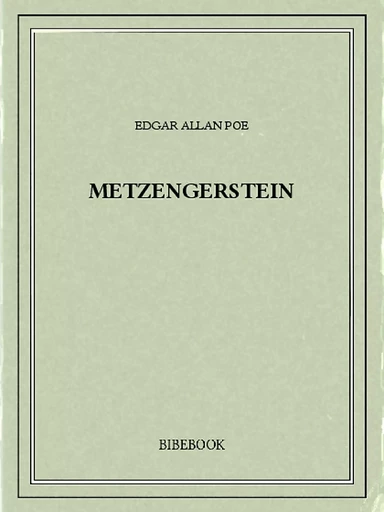 Metzengerstein - Edgar Allan Poe - Bibebook