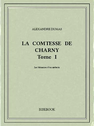 La comtesse de Charny I