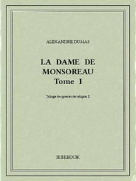 La dame de Monsoreau I