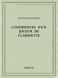 Confidences d'un joueur de clarinette