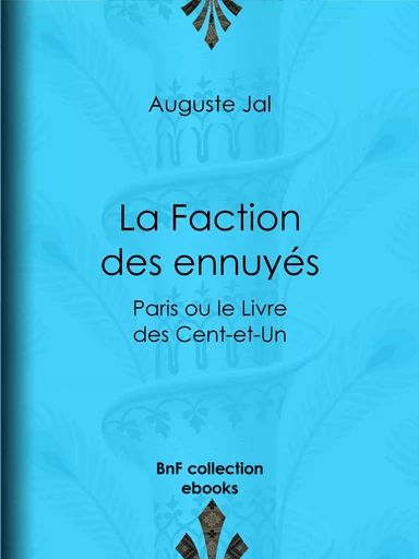 La Faction des ennuyés - Auguste Jal - BnF collection ebooks