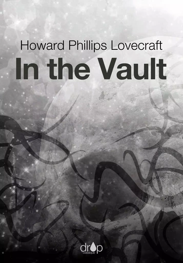 In the Vault - Howard Phillips Lovecraft - Les éditions Pulsio