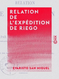 Relation de l'expédition de Riego