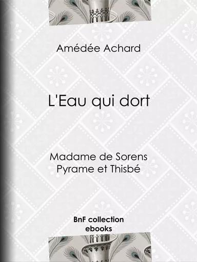 L'Eau qui dort - AMéDéE Achard - BnF collection ebooks