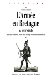 L'armée en Bretagne au XVIIIe siècle