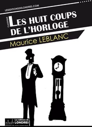 Les huits coups de l'horloge