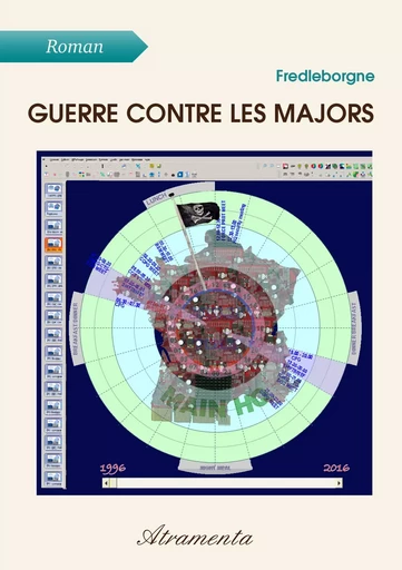 Guerre contre les majors - Fred Leborgne - Atramenta