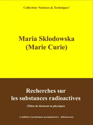 Recherches sur les substances radioactives