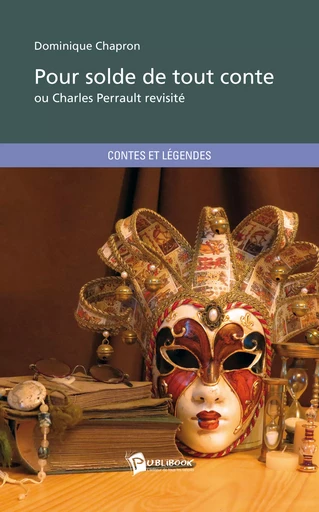 Pour solde de tout conte - Dominique Chapron - Publibook