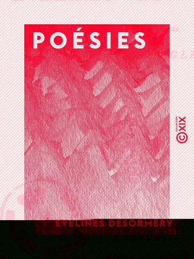 Poésies - Évelines Desormery, N. Delangle - Collection XIX