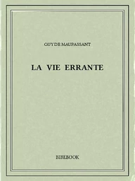 La vie errante